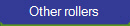 Other rollers