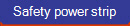 Safety power strip